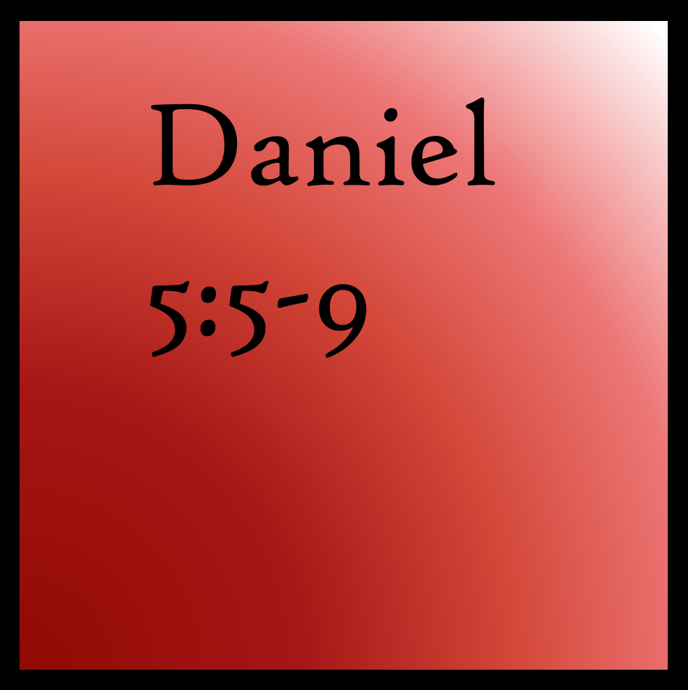 How Great Is Our God: Daniel 5:5-9