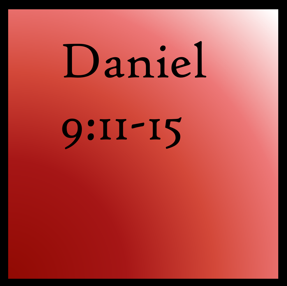 Purpose of Exile: Daniel 9:11-15