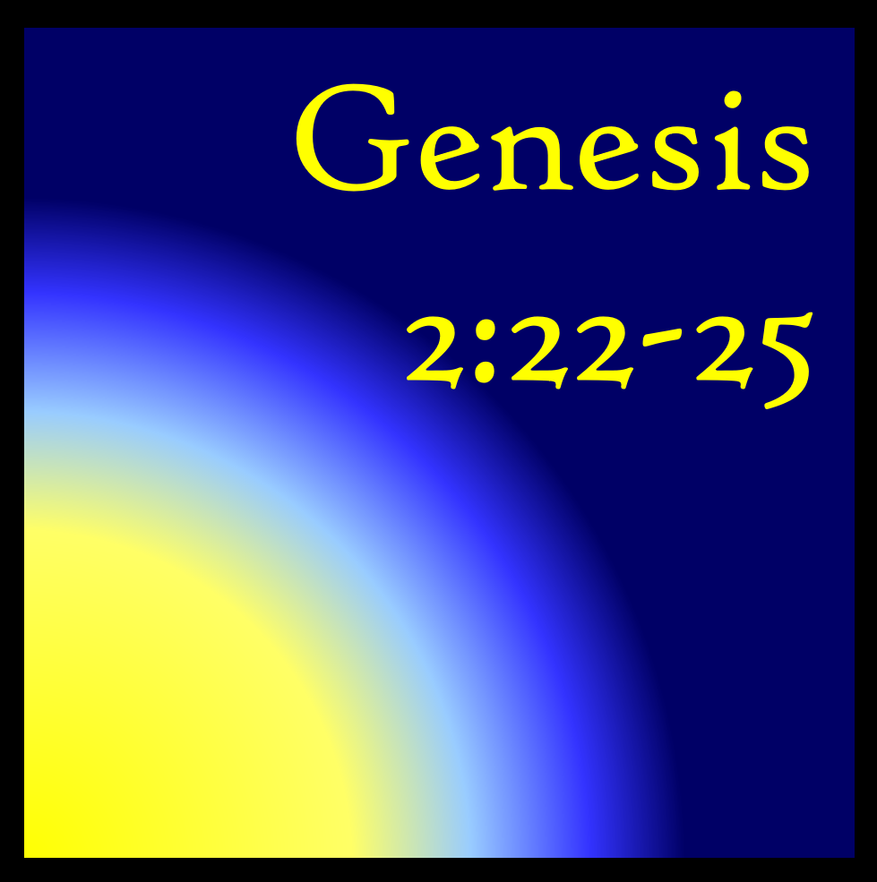 Together: Genesis 2:22-25