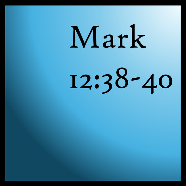 Façade: Mark 12:38-40