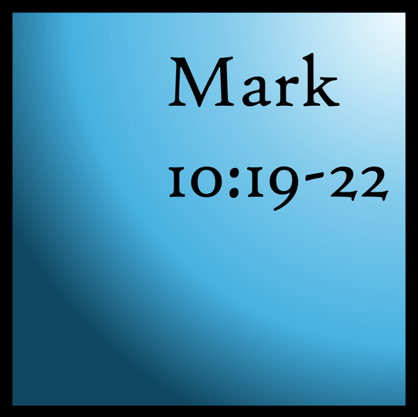 Humility or Pride: Mark 10:19-22