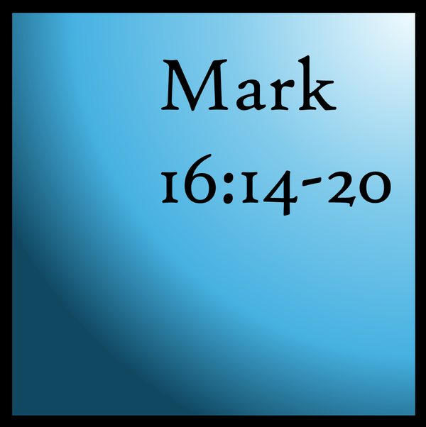 No Fear: Mark 16:14-20