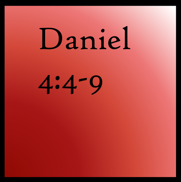 Fear of the Lord: Daniel 4:4-9