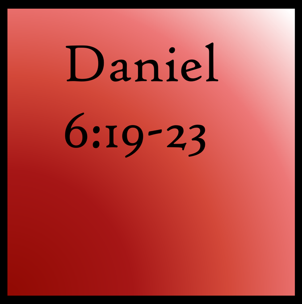 In His Hands: Daniel 6:19-23